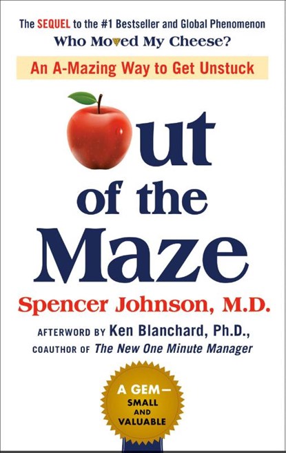 Out of the Maze, Spencer Johnson - Gebonden - 9780525537298