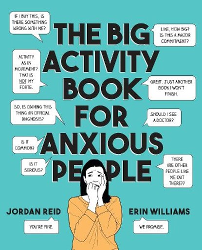 Big Activity Book for Anxious People, Jordan Reid ; Erin Williams - Paperback - 9780525538066