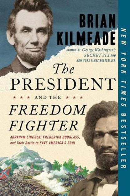 The President and the Freedom Fighter, Brian Kilmeade - Paperback - 9780525540588