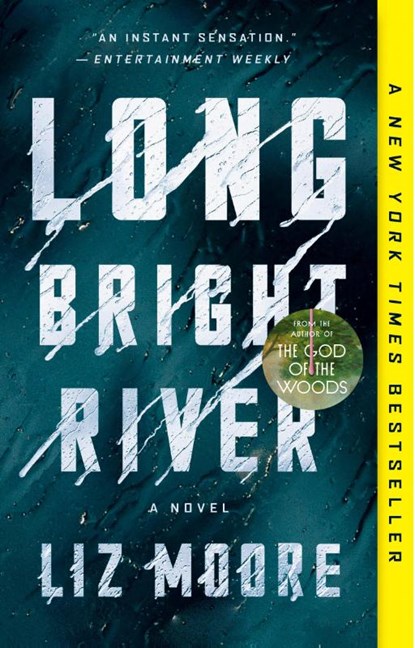 Long Bright River, Liz Moore - Paperback - 9780525540687