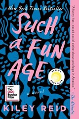 Such a Fun Age: Reese's Book Club - Kiley Reid - 9780525541912