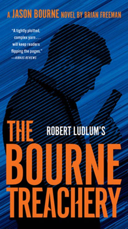 Robert Ludlum's the Bourne Treachery, Brian Freeman - Paperback - 9780525542667