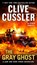 Gray Ghost, Clive Cussler ; Robin Burcell - Paperback - 9780525543008