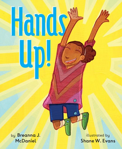 Hands Up!, Breanna J. McDaniel - Gebonden - 9780525552314