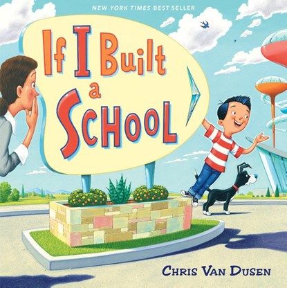 If I Built a School, Chris Van Dusen - Gebonden Paperback - 9780525552918