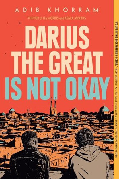 Darius the Great Is Not Okay, Adib Khorram - Paperback - 9780525552970