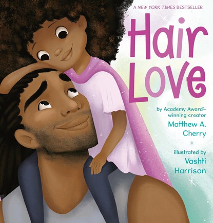 Hair Love, Matthew A. Cherry - Gebonden - 9780525553366