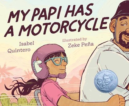 My Papi Has a Motorcycle, Isabel Quintero - Gebonden - 9780525553410