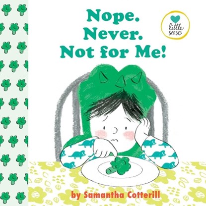 Nope. Never. Not For Me!, Samantha Cotterill - Gebonden - 9780525553441
