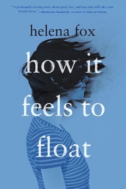 How It Feels to Float, niet bekend - Gebonden - 9780525554295