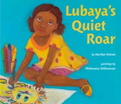 Lubaya's Quiet Roar, Marilyn Nelson - Ebook - 9780525554622