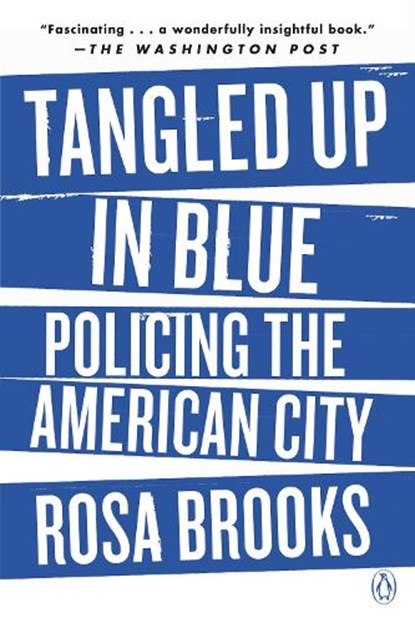 Tangled Up in Blue, Rosa Brooks - Paperback - 9780525557876