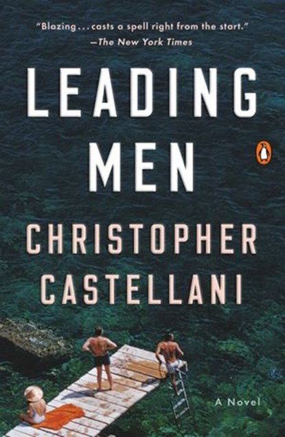 Leading Men, Christopher Castellani - Ebook - 9780525559061