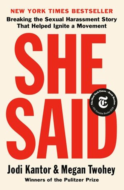 She Said, Jodi Kantor ; Megan Twohey - Ebook - 9780525560357