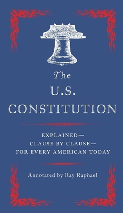 The U.S Constitution, Ray Raphael - Paperback - 9780525562542
