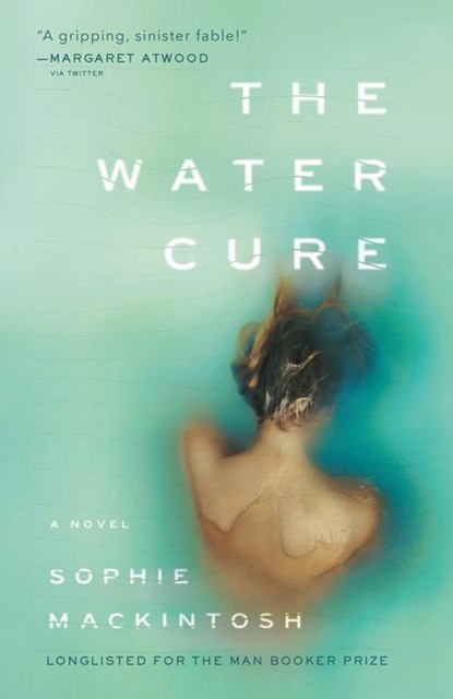 Mackintosh, S: Water Cure, Sophie Mackintosh - Paperback - 9780525562832