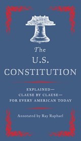 The U.S. Constitution - Ray Raphael - 9780525562917