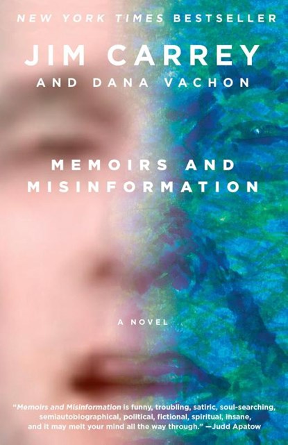 Memoirs and Misinformation, Jim Carrey ; Dana Vachon - Paperback - 9780525565680