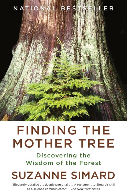 Finding the Mother Tree, Suzanne Simard - Paperback - 9780525565994