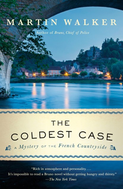 The Coldest Case: A Bruno, Chief of Police Novel, Martin Walker - Paperback - 9780525567073