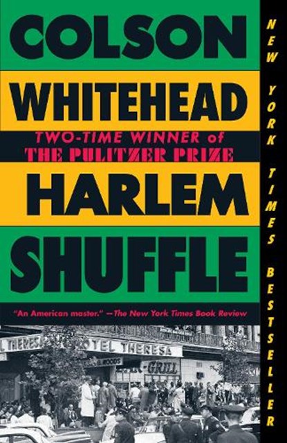 Harlem Shuffle, Colson Whitehead - Paperback - 9780525567271