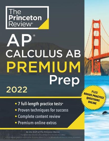 Princeton Review AP Calculus AB Premium Prep, 2022, Princeton Review - Paperback - 9780525570561