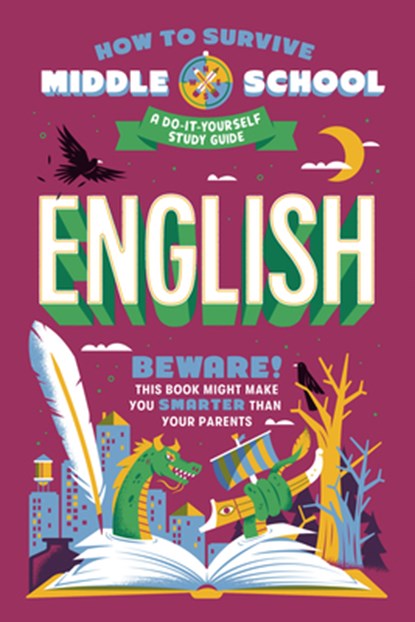 How to Survive Middle School: English, Nina Ciatto ; Dan Tucker - Paperback - 9780525571421