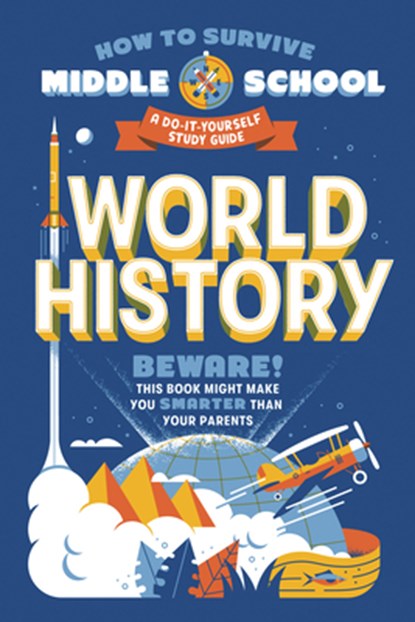 How to Survive Middle School: World History, Elizabeth M. Fee ; Dan Tucker - Paperback - 9780525571452