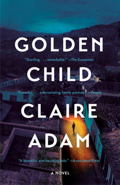 Golden Child, Claire Adam - Paperback - 9780525573005