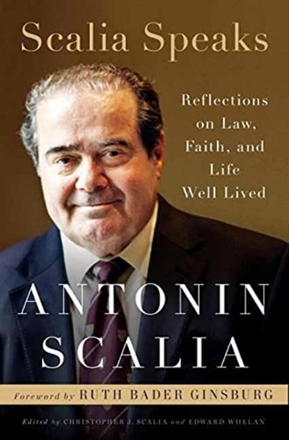 Scalia Speaks, Antonin Scalia ; Christopher Scalia - Gebonden - 9780525573326