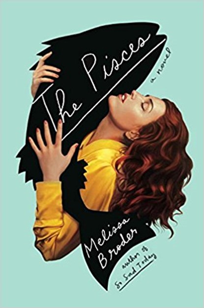 The Pisces, Melissa Broder - Paperback - 9780525574385