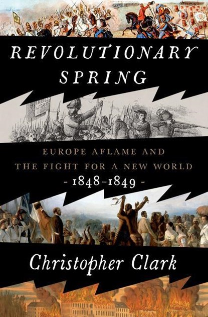 Clark, C: Revolutionary Spring, Christopher Clark - Gebonden - 9780525575207