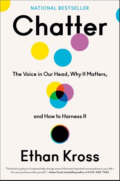 Chatter, Ethan Kross - Gebonden - 9780525575238