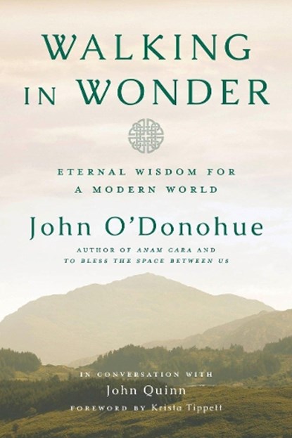 Walking in Wonder, John O'Donohue - Gebonden - 9780525575283