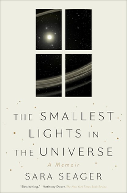 Smallest Lights in the Universe, Sara Seager - Paperback - 9780525576266