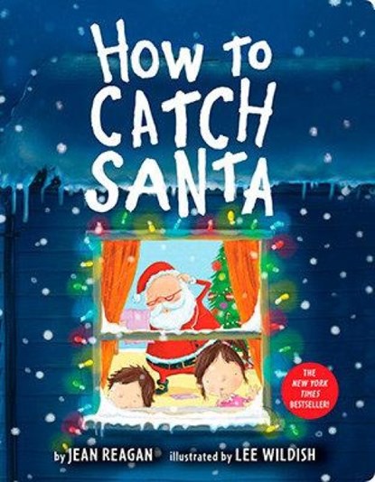 How to Catch Santa, Jean Reagan - Gebonden - 9780525579915