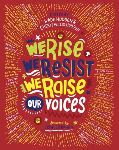 We Rise, We Resist, We Raise Our Voices!, Wade Hudson ; Cheryl Willis Hudson - Gebonden - 9780525580423