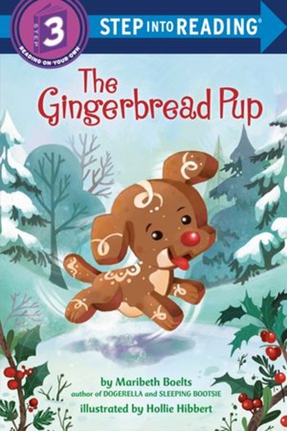 The Gingerbread Pup, Maribeth Boelts - Ebook - 9780525582021