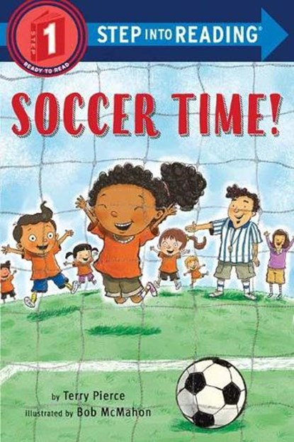 Soccer Time!, Terry Pierce ; Bob Mcmahon - Paperback - 9780525582038