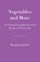 Vegetables And More, Ricardo Larrivee - Gebonden - 9780525610458