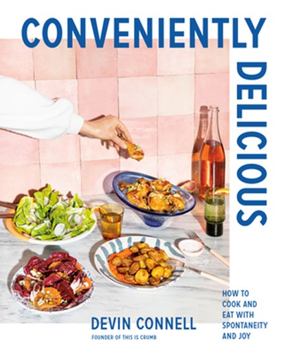 Conveniently Delicious, Devin Connell - Gebonden - 9780525610731
