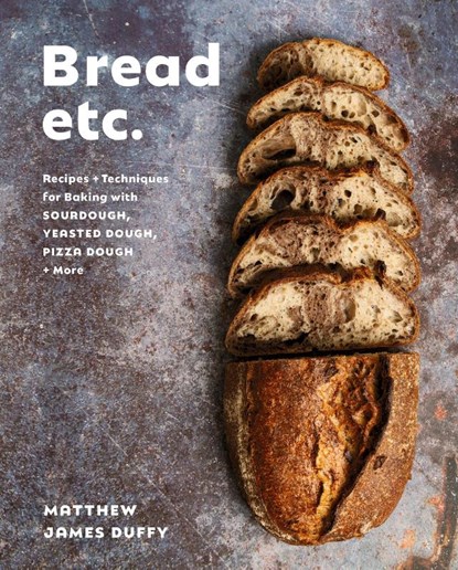 Bread Etc., Matthew James Duffy - Gebonden - 9780525612063