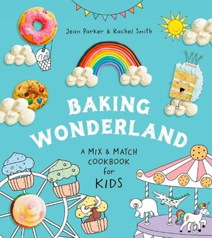 Baking Wonderland, Jean Parker ; Rachel Smith - Gebonden - 9780525612247