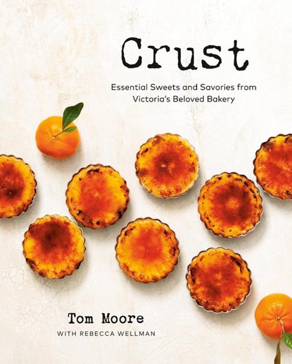 Crust, Tom Moore ; Rebecca Wellman - Gebonden - 9780525612384