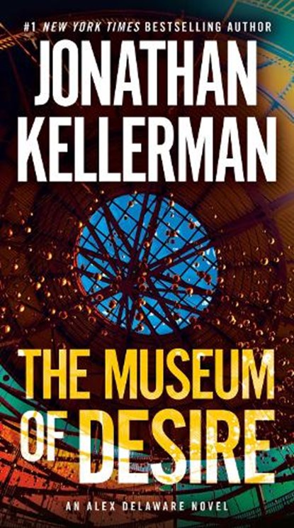Museum of Desire, Jonathan Kellerman - Paperback - 9780525618546