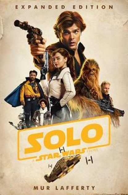 Solo: A Star Wars Story: Expanded Edition, LAFFERTY,  Mur - Gebonden - 9780525619390