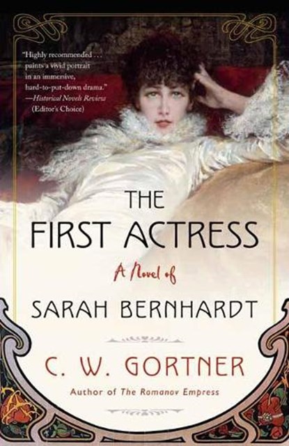 The First Actress, C. W. Gortner - Paperback - 9780525620914
