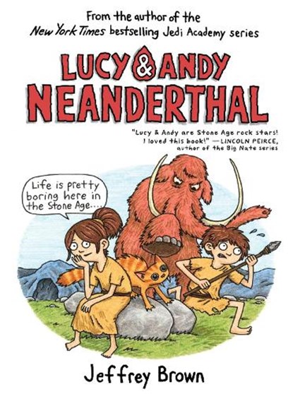 Lucy & Andy Neanderthal, Jeffrey Brown - Paperback - 9780525643975
