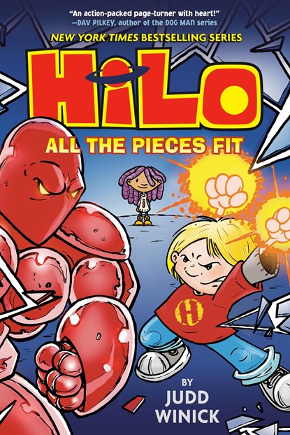 Hilo Book 6: All the Pieces Fit, Judd Winick - Gebonden - 9780525644064