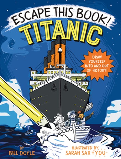 Escape This Book! Titanic, Bill Doyle ; Sarah Sax - Gebonden - 9780525644200